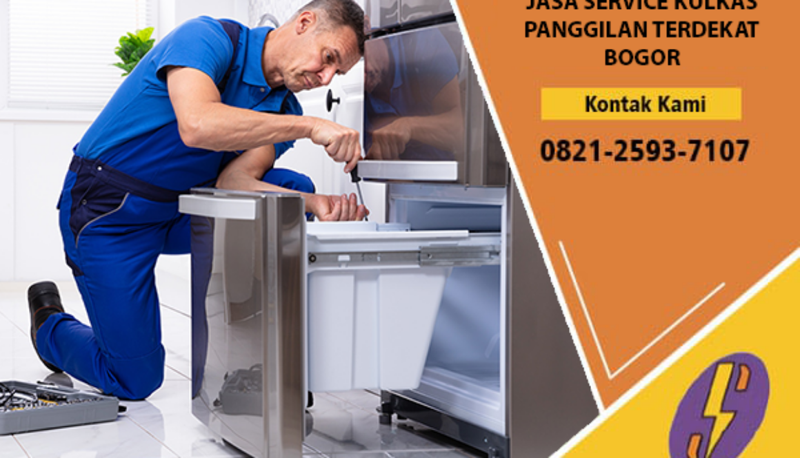 Jasa Service Kulkas Panggilan Terdekat Bogor